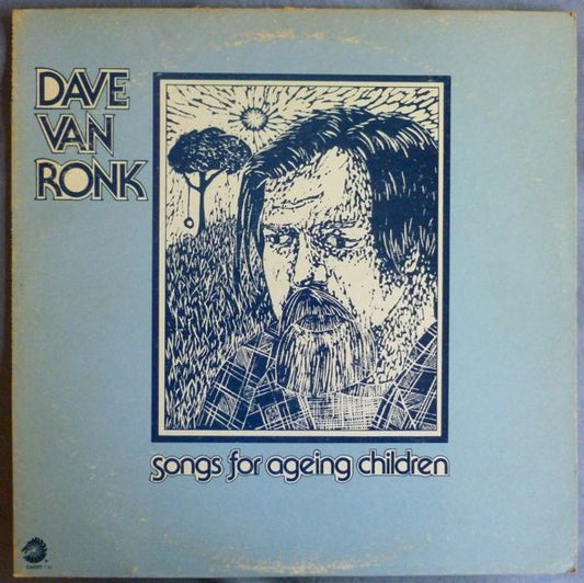 Dave Van Ronk : Songs For Ageing Children (LP, Album)