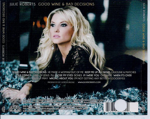 Julie Roberts : Good Wine & Bad Decisions (CD, Album)