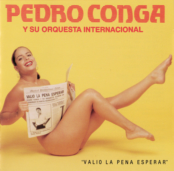 Pedro Conga Y Su Orquesta Internacional : Valio La Pena Esperar (CD, Album)