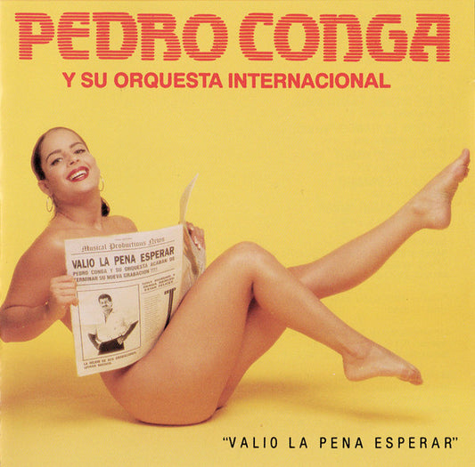 Pedro Conga Y Su Orquesta Internacional : Valio La Pena Esperar (CD, Album)