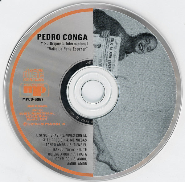 Pedro Conga Y Su Orquesta Internacional : Valio La Pena Esperar (CD, Album)