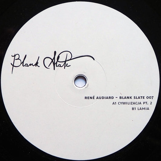 René Audiard : Blank Slate 007 (12",33 ⅓ RPM,45 RPM)
