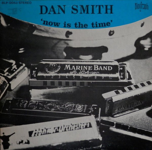 Dan Smith (10) : Now Is The Time (LP, Album)