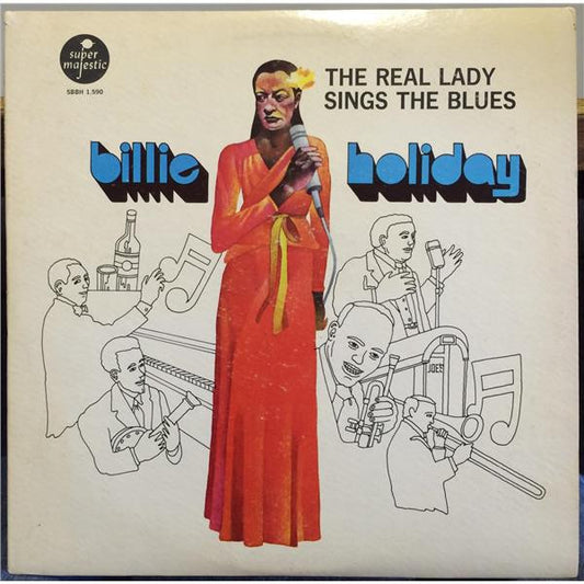 Billie Holiday : The Real Lady Sings The Blues (LP, Comp)