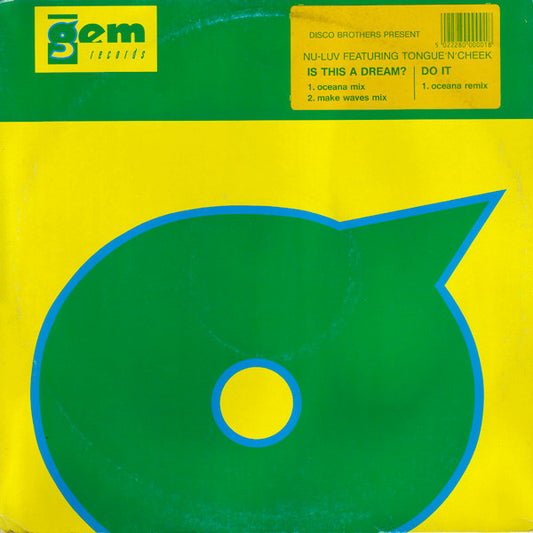 Disco Brothers (2) Present Nu-Luv Featuring Tongue N Cheek : Is This A Dream? / Do It (12",33 ⅓ RPM,45 RPM)