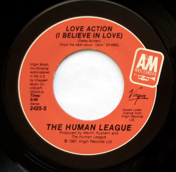 The Human League : Love Action (I Believe In Love) (7", Single, Mon)