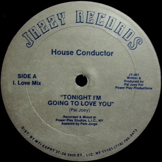 House Conductor : Tonight I'm Going To Love You (12",33 ⅓ RPM)