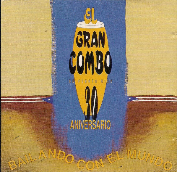 El Gran Combo : 30 Aniversario - Bailando Con El Mundo (2xCD, Comp)