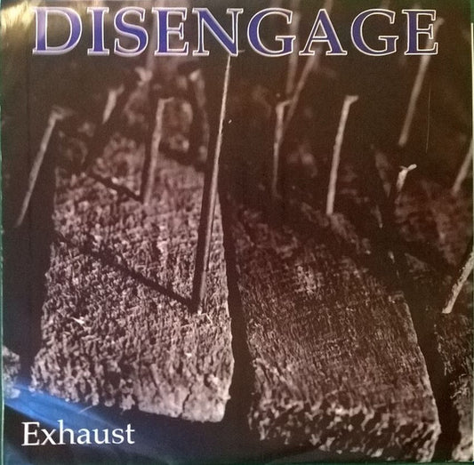 Disengage : Exhaust (7", Single)