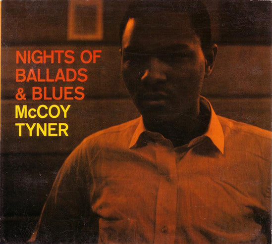 McCoy Tyner : Nights Of Ballads & Blues (CD, Album, RE, RM)