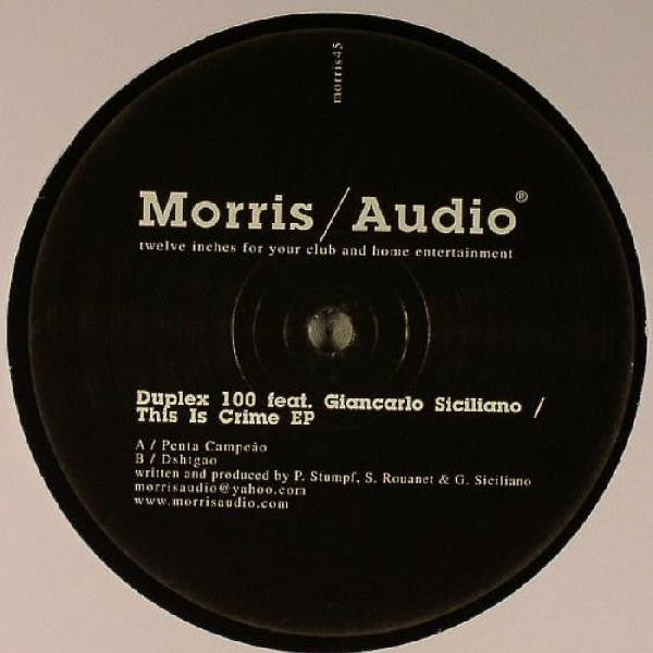 Duplex 100 Feat. Giancarlo Siciliano : This Is Crime EP (12", EP)
