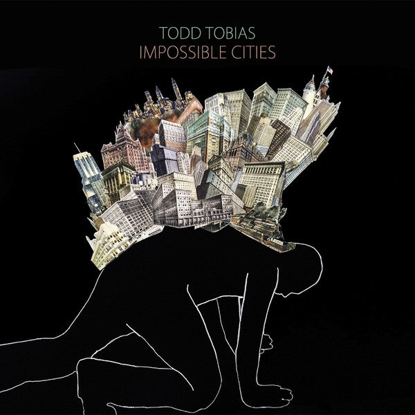 Todd Tobias (2) : Impossible Cities (CD, Album)