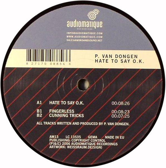 P. Van Dongen* : Hate To Say O.K. (12")