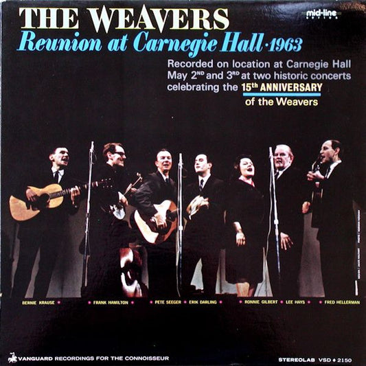 The Weavers : Reunion At Carnegie Hall · 1963 (LP, Album, RE, Ste)