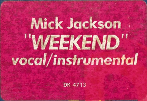 Mick Jackson : Weekend (12", Single)