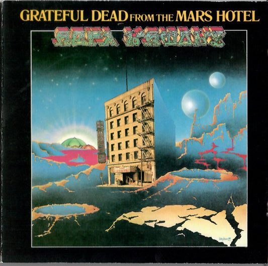 Grateful Dead* : From The Mars Hotel (CD, Album, RE)