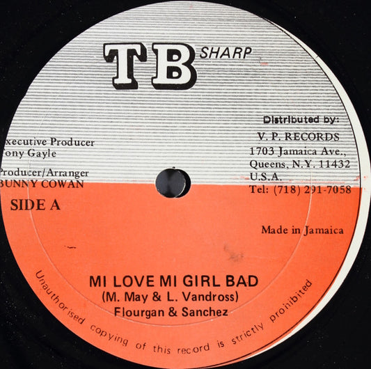 Flourgan* & Sanchez : Mi Love Mi Girl Bad (12")