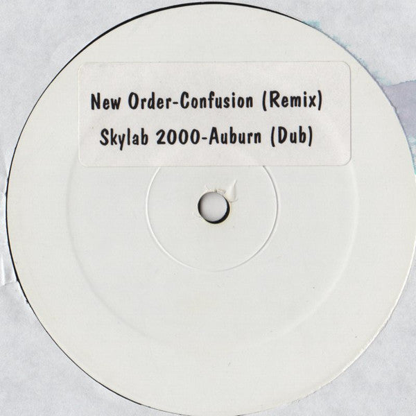 New Order / Skylab 2000 : Confusion (Remix) / Auburn (Dub) (12", Unofficial, W/Lbl)