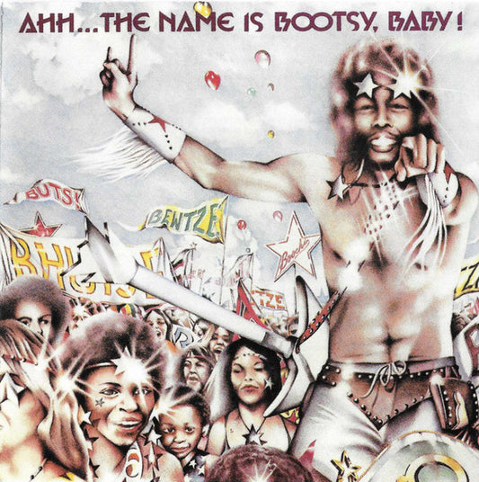Bootsy Collins : Ahh...The Name Is Bootsy, Baby! (Album,Reissue,Remastered)