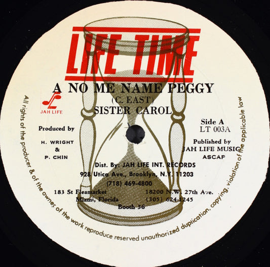 Sister Carol : A No Me Name Peggy / My Children (12")