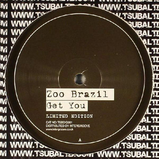 Zoo Brazil : Get You / Find My Way (12", Ltd)