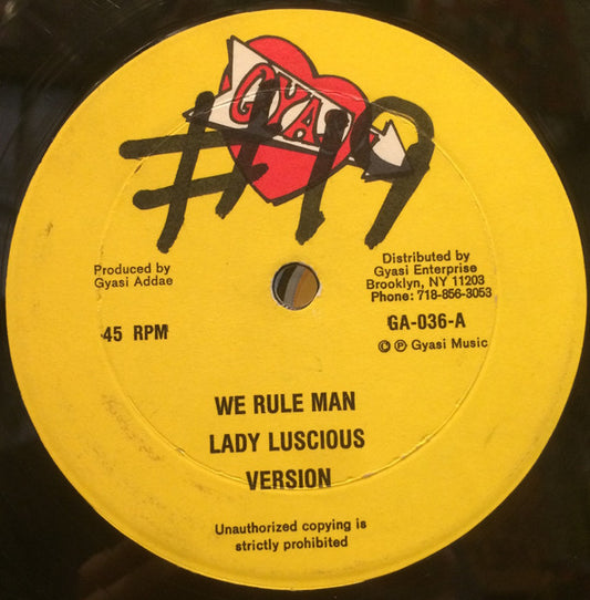 Lady Luscious : We Rule Man (12")