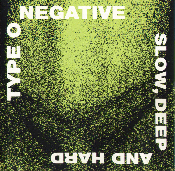 Type O Negative : Slow, Deep And Hard (CD, Album, RE)