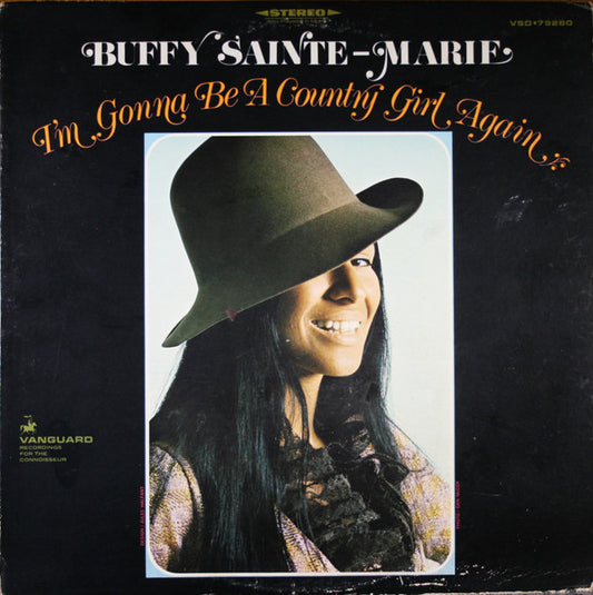 Buffy Sainte-Marie : I'm Gonna Be A Country Girl Again (LP, Album, Pit)
