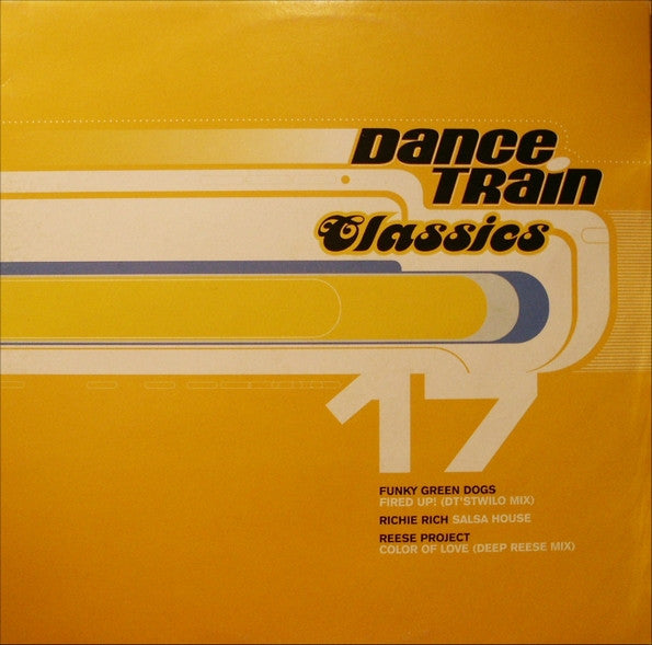 Various : Dance Train Classics Vinyl 17 (12", Comp)