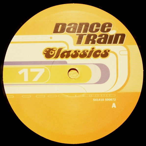 Various : Dance Train Classics Vinyl 17 (12", Comp)