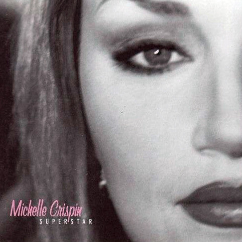 Michelle Crispin : Superstar (12")