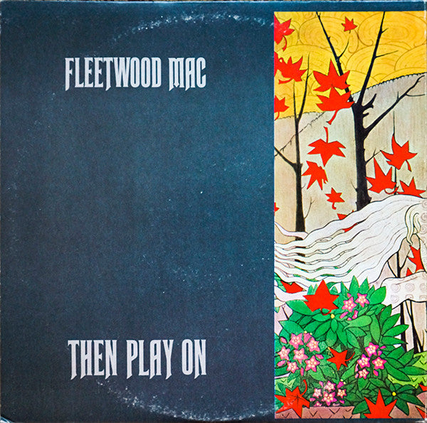 Fleetwood Mac : Then Play On (LP, Album, RE, Gat)