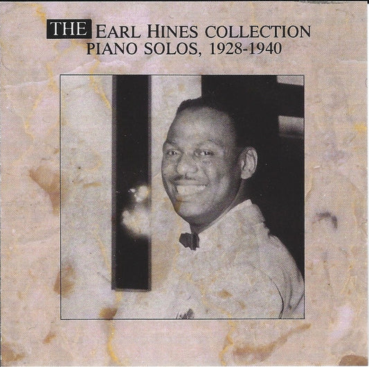 Earl Hines : The Earl Hines Collection Piano Solos, 1928-1940 (CD, Comp, RM)