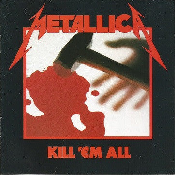 Metallica : Kill 'Em All (CD, Album, RE, RM)