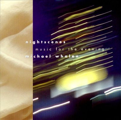 Michael Whalen : Nightscenes Music For The Evening (CD, Album)