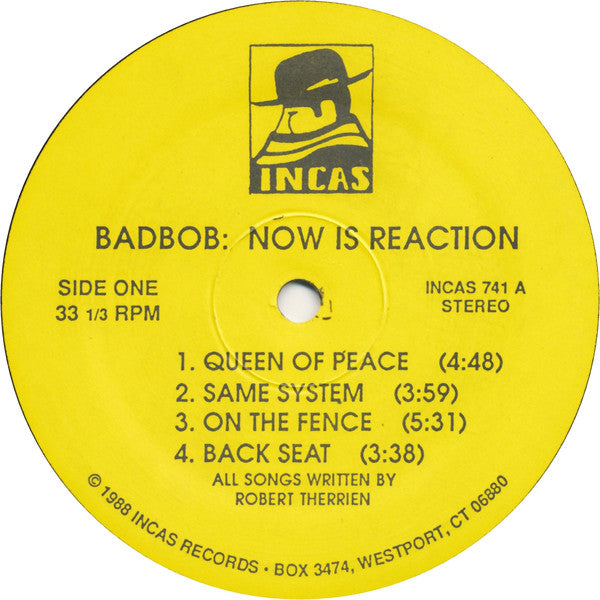 Bad Bob : Now Is Reaction (LP, Album)