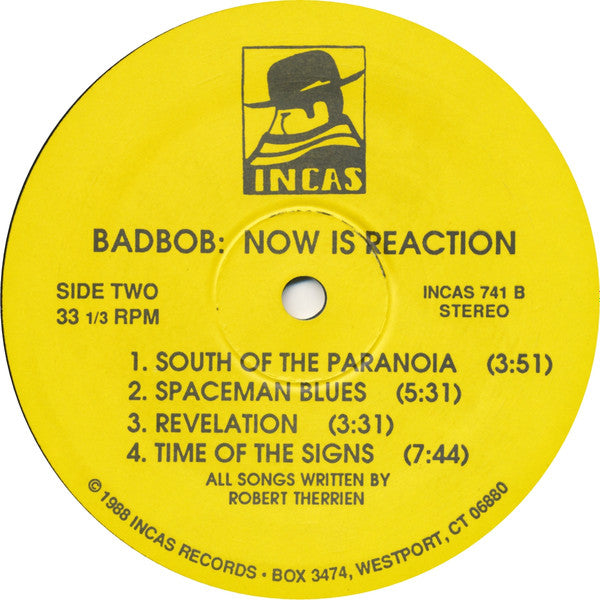 Bad Bob : Now Is Reaction (LP, Album)