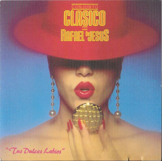 Conjunto Clasico   Con  Rafael de Jesus : Tus Dulces Labios  (CD, Album)