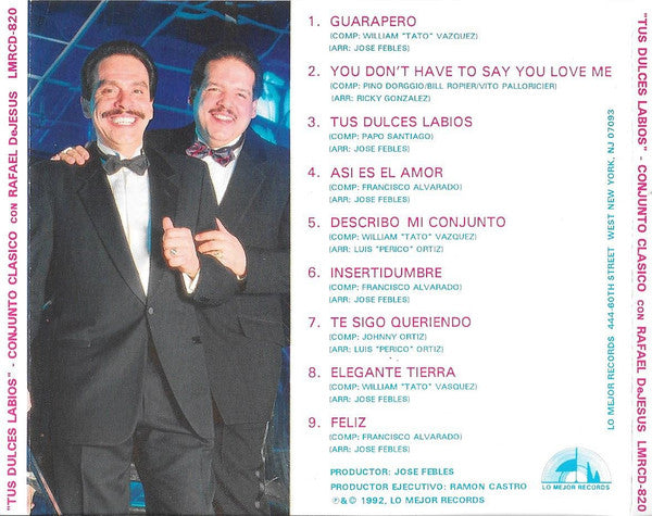 Conjunto Clasico   Con  Rafael de Jesus : Tus Dulces Labios  (CD, Album)
