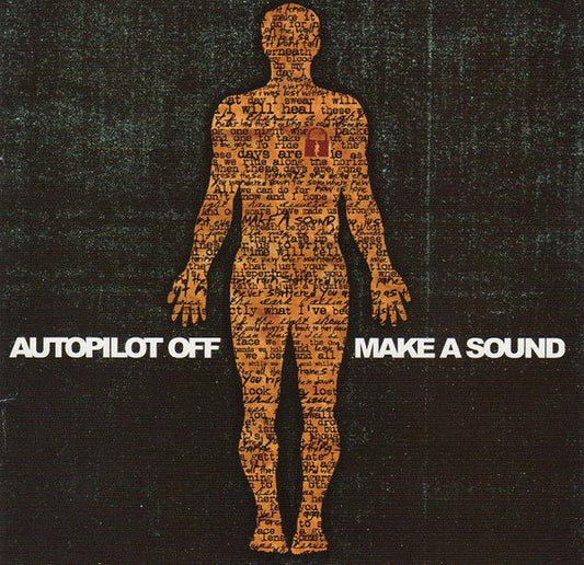 Autopilot Off : Make A Sound (CD, Album)