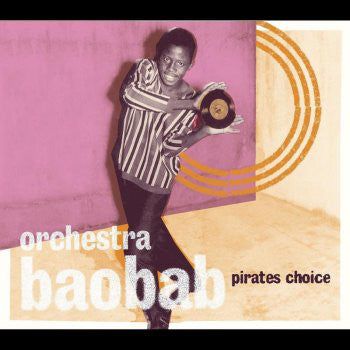 Orchestra Baobab : Pirates Choice (2xCD, Album, RM)