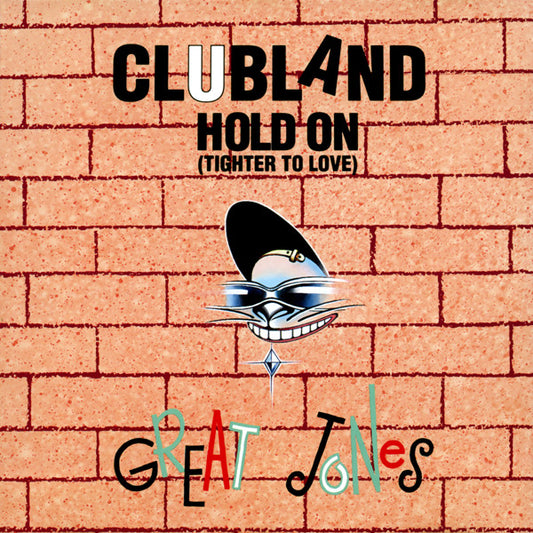Clubland : Hold On (Tighter To Love) (CD, Maxi)