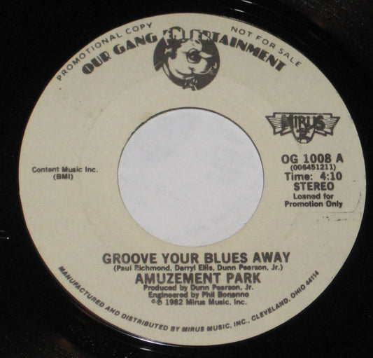 Amuzement Park : Groove Your Blues Away (7", Promo)