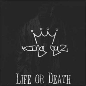 King Cyz : Life Or Death (CD, Album)