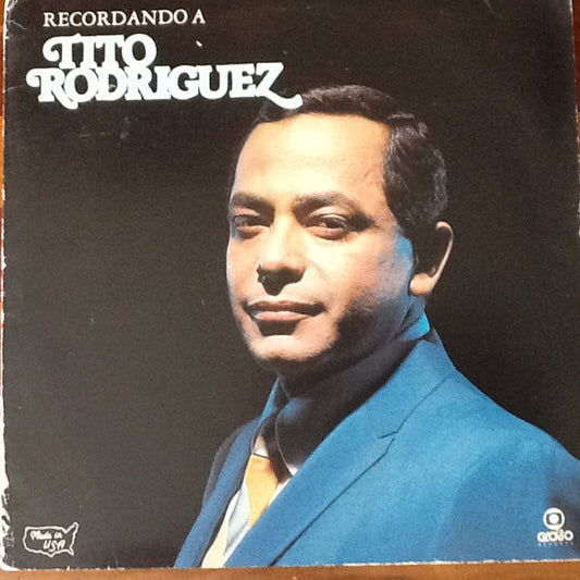 Tito Rodriguez : Recordando a Tito Rodriguez (LP, Album, Comp)