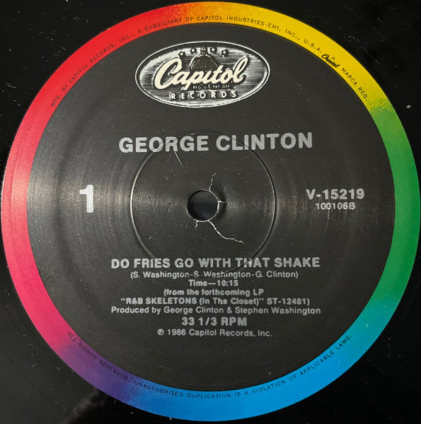 George Clinton : Do Fries Go With That Shake (12", Single)