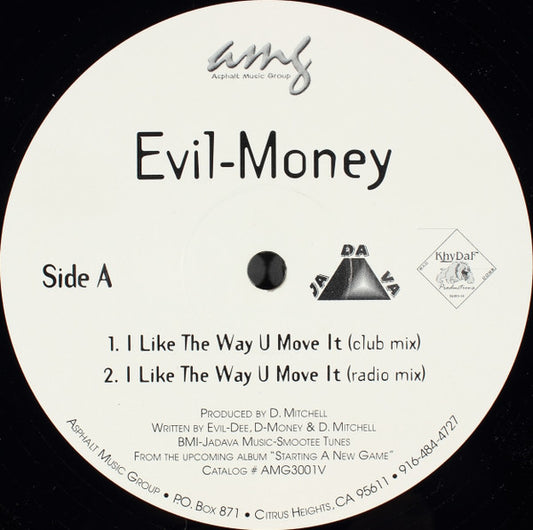 Evil-Money : I Like The Way U Move It (12")
