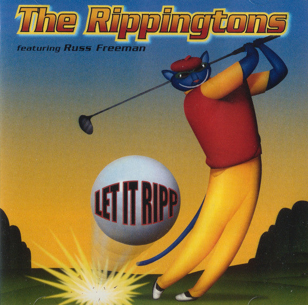 Rippingtons, The Featuring Russ Freeman (2) : Let It Ripp (Album)