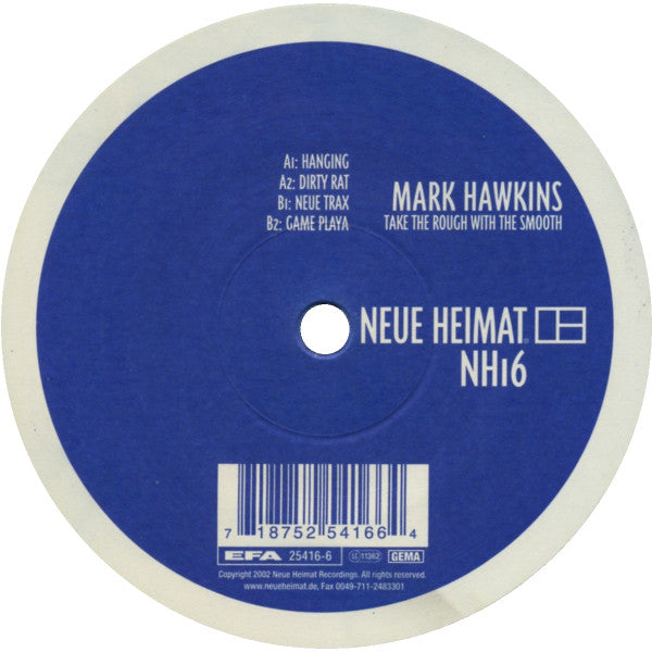 Mark Hawkins : Take The Rough With The Smooth (12")