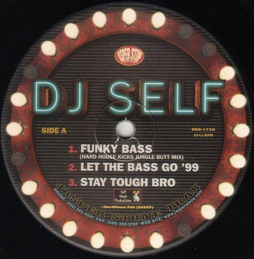 DJ Self : Funky Bass / Let The Bass Go '99 (12")